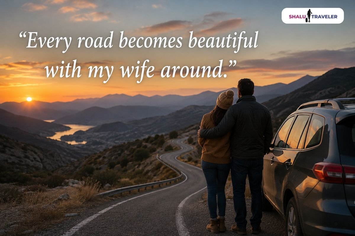 Road Trip Quotes for Wife