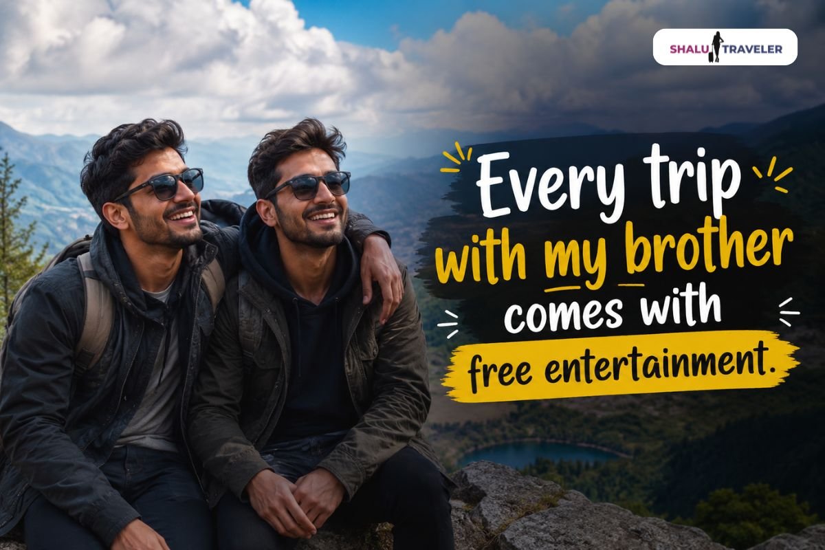 Funny Travel Quotes With Brother