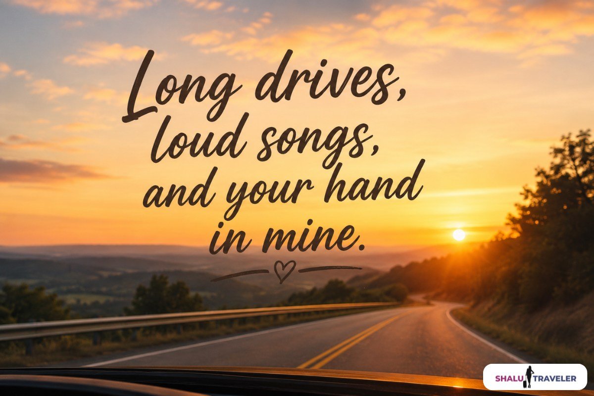 Road Trip Love Quotes