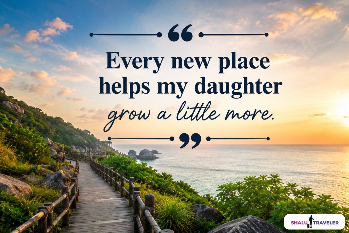 Adventure Travel Quotes for Daughter
