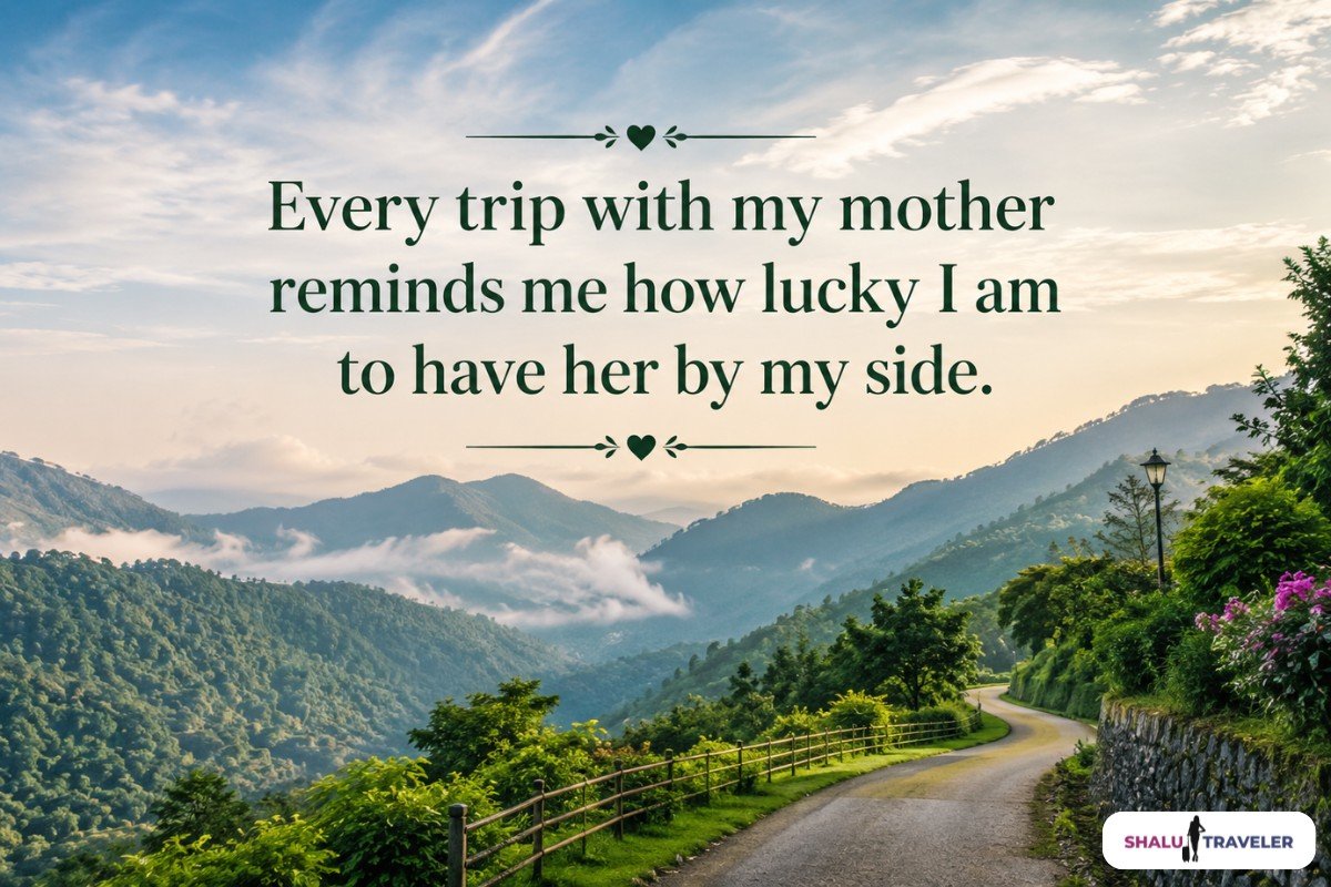 Mother and Son Travel Quotes