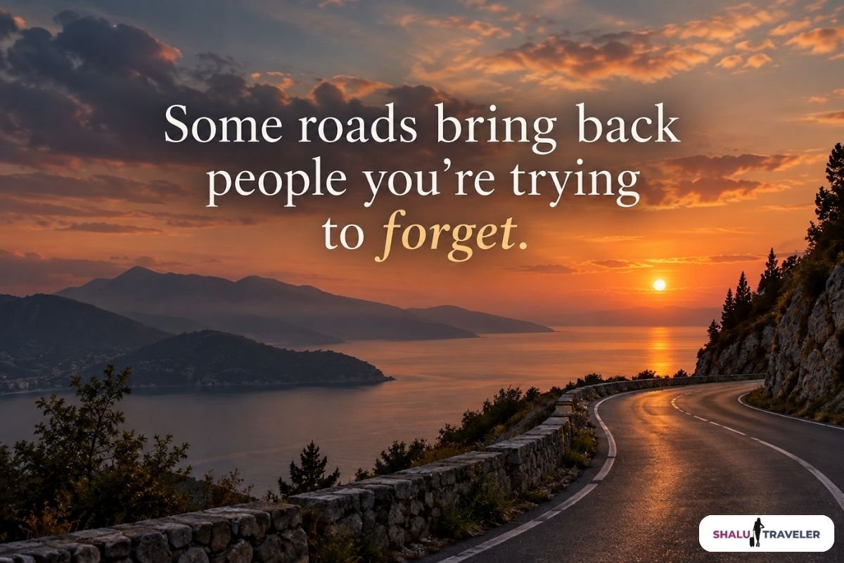 Sad Road Trip Quotes